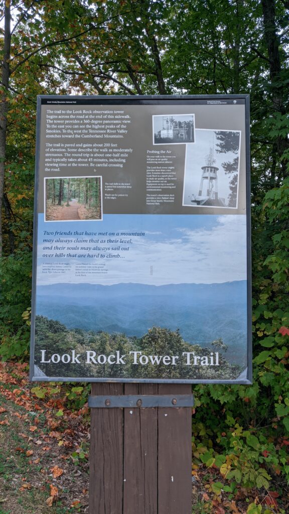 This is where we were. We were going to follow the Look Rock Tower Trail.